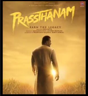 Actor Sanjay Dutt's Prassthanam motion poster is out