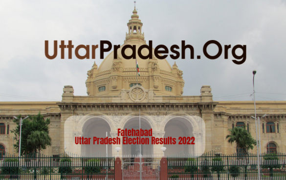 Fatehabad Election Results 2022 - Know about Uttar Pradesh Fatehabad Assembly (Vidhan Sabha) constituency election news